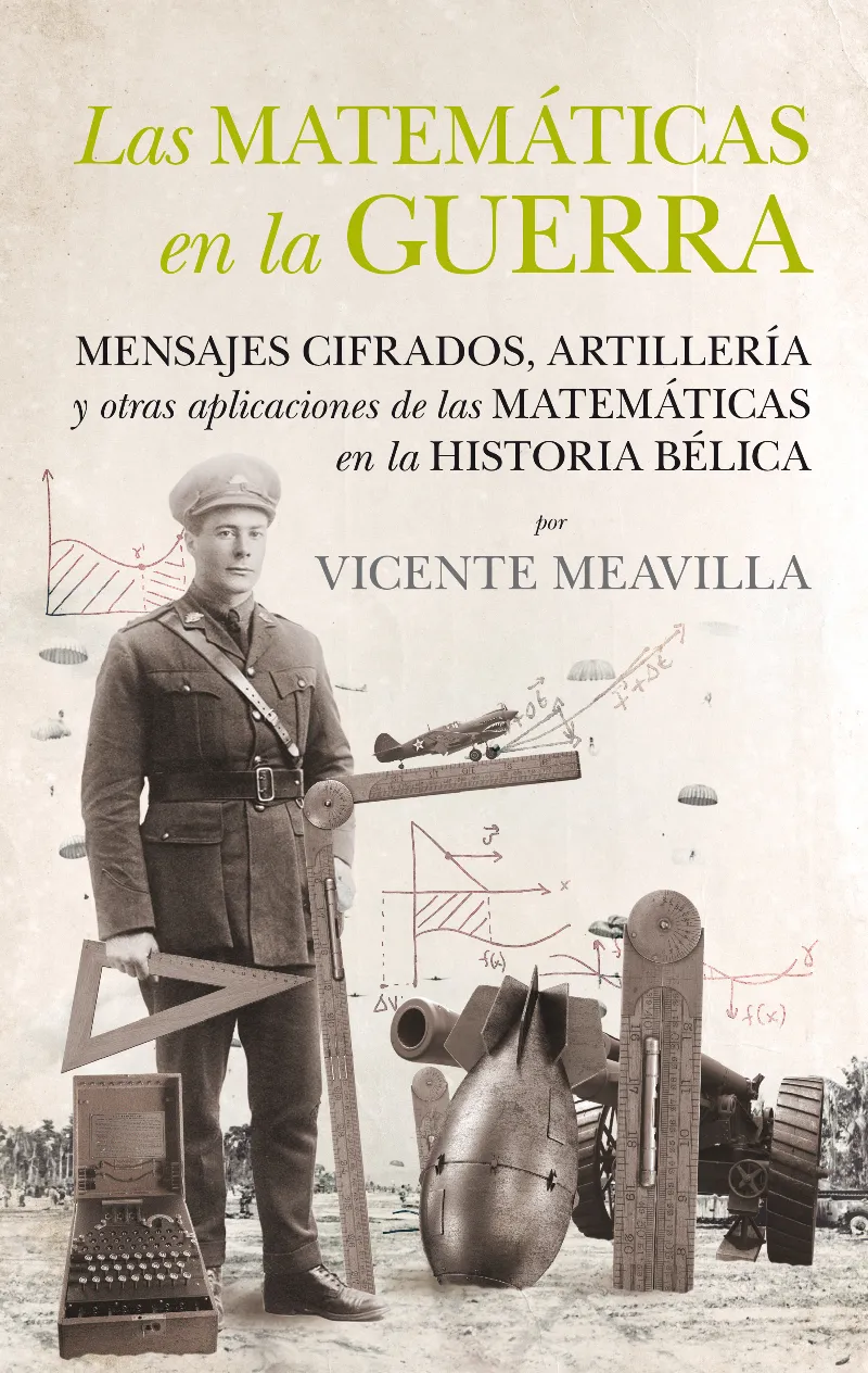 MATEMATICAS EN LA GUERRA,,LAS