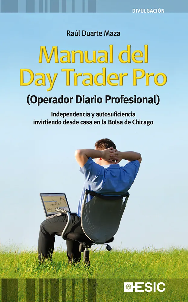 MANUAL DEL DAY TRADER PRO (OPERADOR DIARIO PROFESI