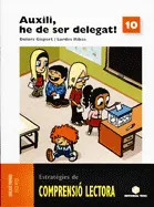 AUXILI, HE DE SER DELEGAT!
