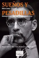 SUEÑOS Y PESADILLAS -MEMORIAS DE UN DIPLOMATICO-