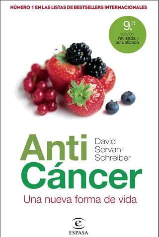 ANTICANCER UN NUEVA FORMA DE VIDA -9ºED-