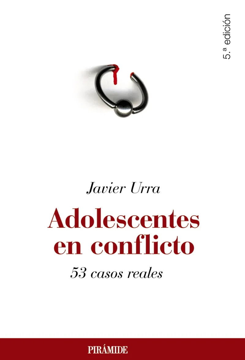 ADOLESCENTES EN CONFLICTO -53 CASOS REALES-