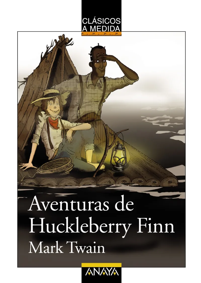 LAS AVENTURAS DE HUCKLEBERRY FINN (A MEDIDA)