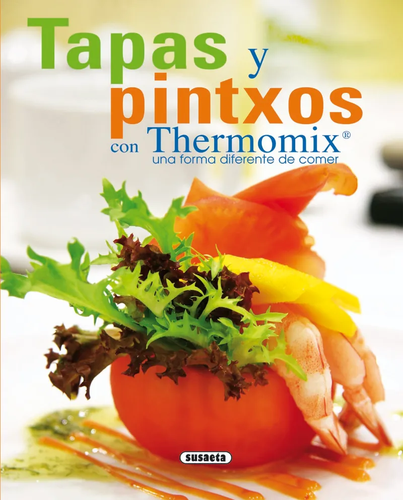 Tapas y pintxos con thermomix