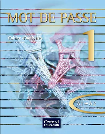 MOT DE PASSE 1 CAHIER D EXERCISES