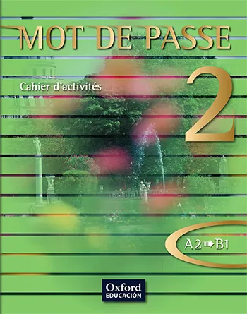 MOT DE PASSE 2 CAHIER D EXERCISES