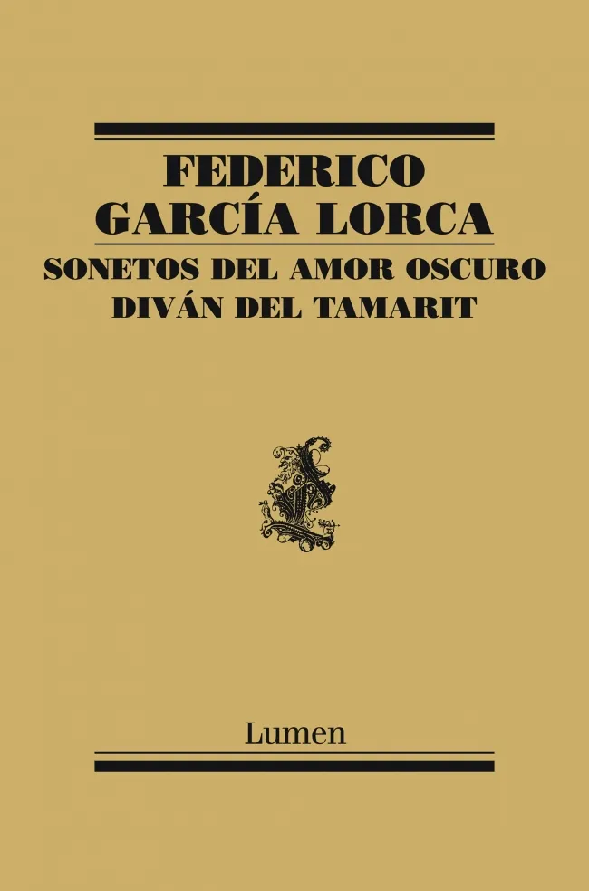 Sonetos del amor oscuro y Diván del Tamarit