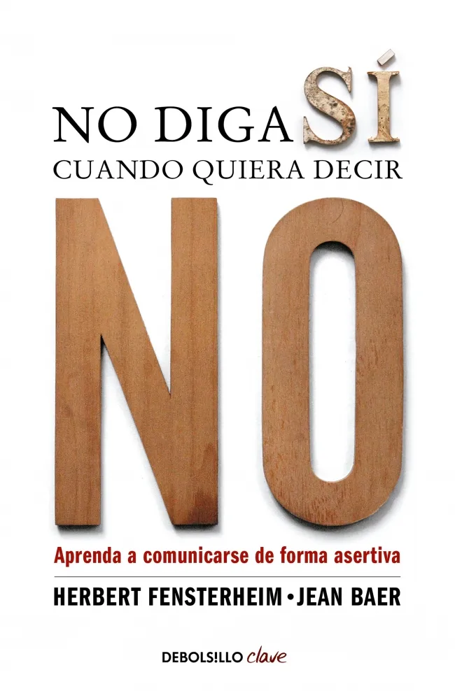 No diga sí cuando quiera decir no