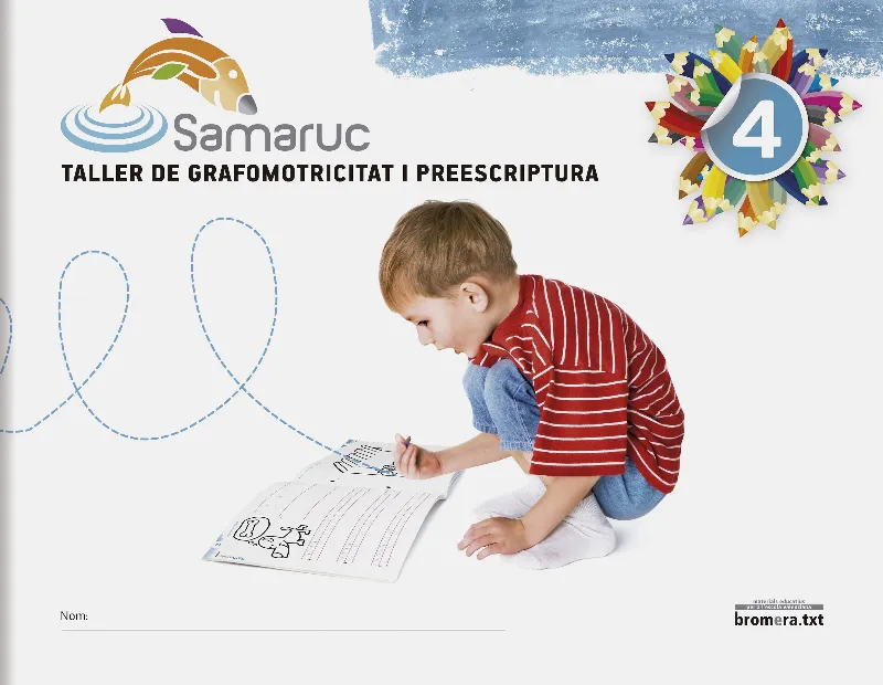 EP - SAMARUC 4 - TALLER DE GRAFOMOTRICITAT I PREESCRIPTURA