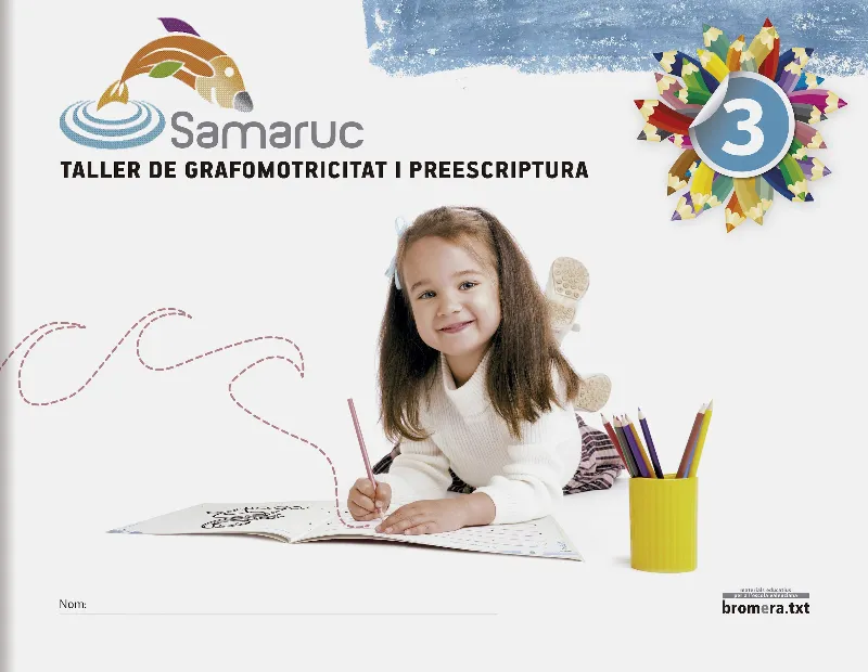 EP - SAMARUC 3 - TALLER DE GRAFOMOTRICITAT I PREESCRIPTURA