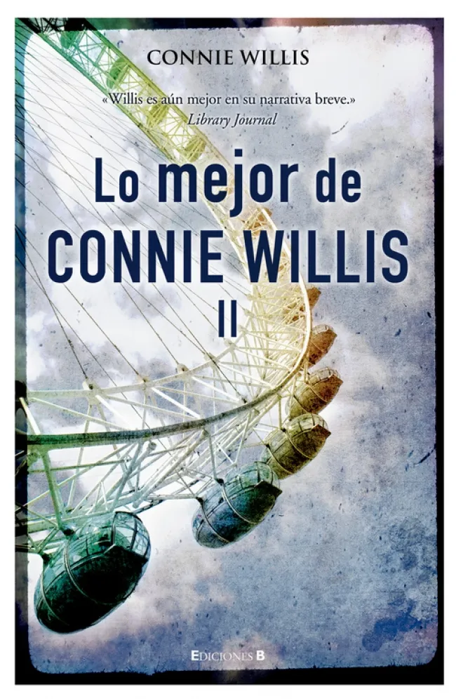 Lo mejor de Connie Willis (Vol. II)