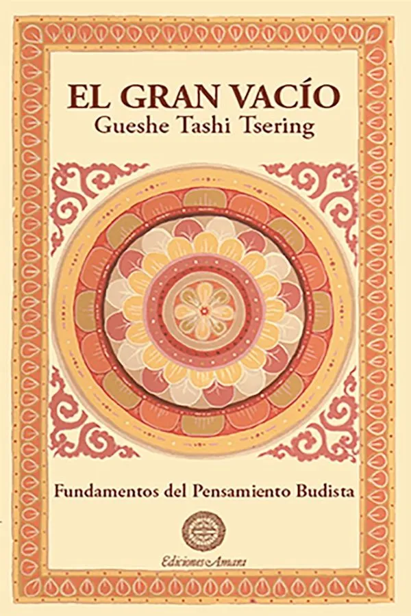 GRAN VACIO,EL-FUNDAMENTOS DEL PENSAMIENTO BUDISTA-