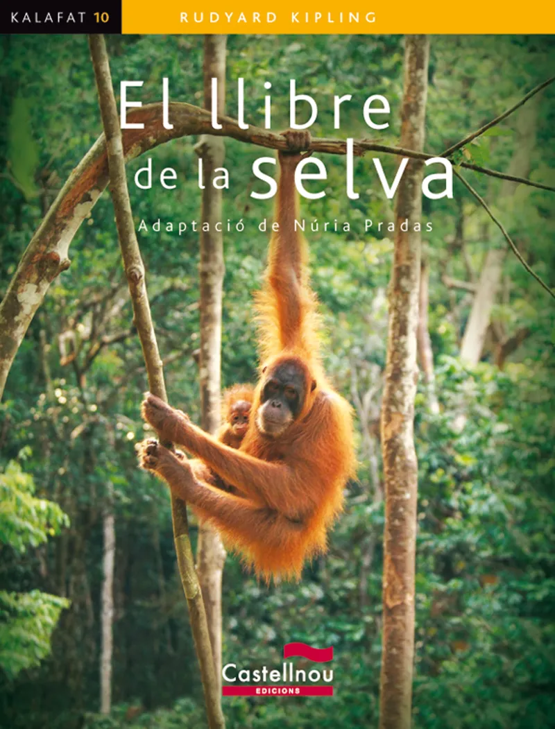 LLIBRE DE LA SELVA,EL -KALAFAT-