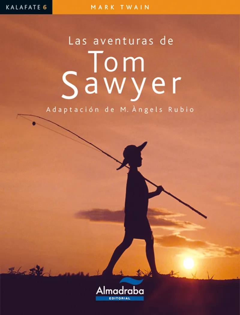 AVENTURAS DE TOM SAWYER, LAS