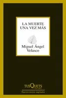 MUERTE UNA VEZ MAS, LA