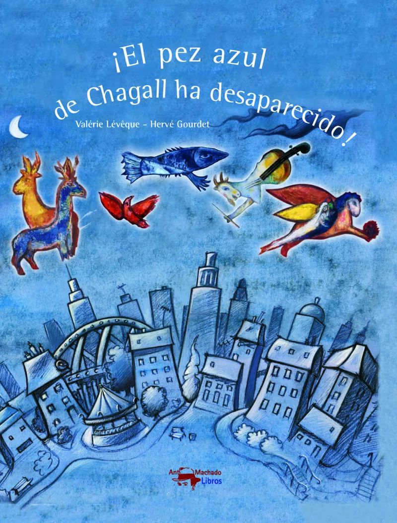 PEZ AZUL DE CHAGALL HA DESAPARECIDO,EL