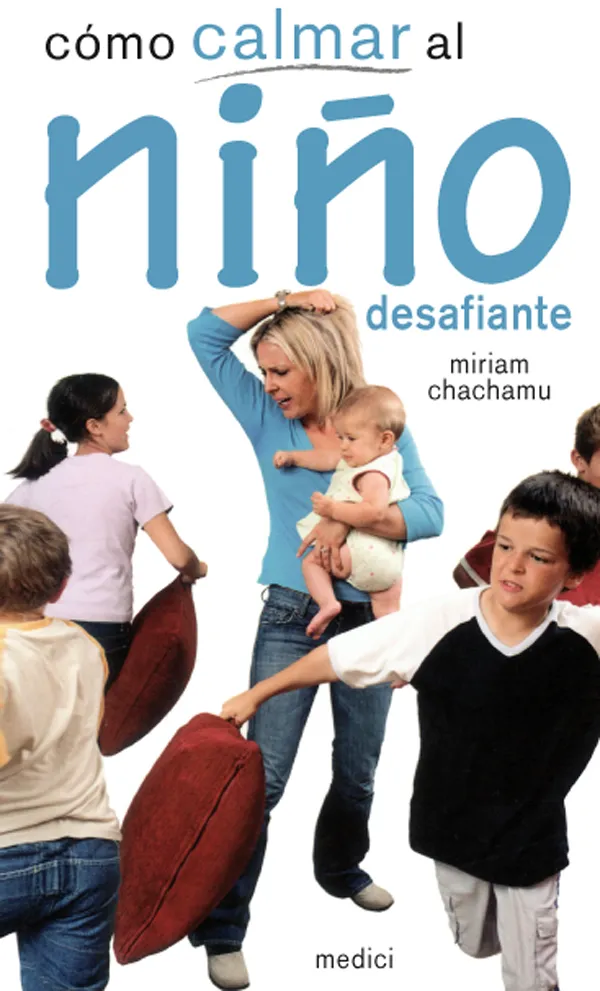 COMO CALMAR AL NIÑO DESAFIANTE