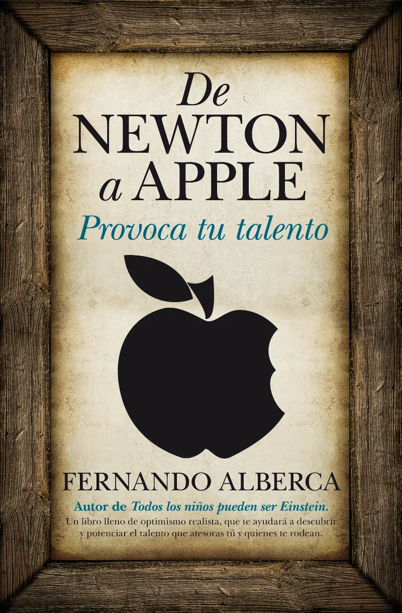 DE NEWTON A APPLE -PROVOCA TU TALENTO-