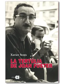 TERTULIA DE JOAN FUSTER,LA