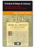 SINDICAT DE METGES DE CATALUNYA,EL