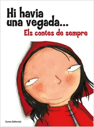 HI HAVIA UNA VEGADA ELS CONTES DE SEMPRE