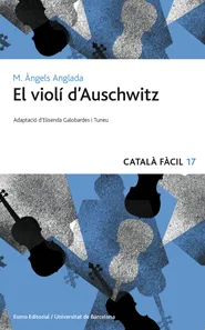 EL VIOLÍ D'AUSCHWITZ (CATALÀ FÀCIL.NIVELL AVANÇAT)