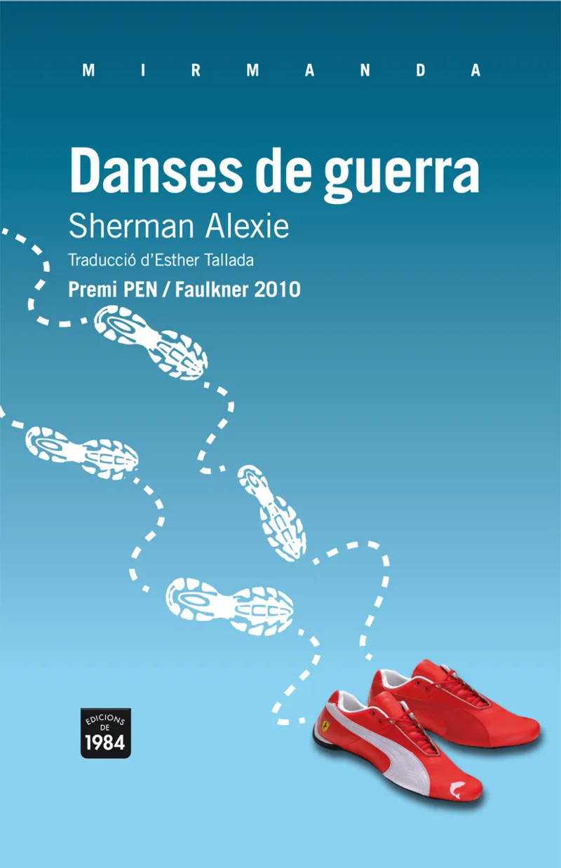 DANSES DE GUERRA -PREMI PEN/FAULKNER 2012-