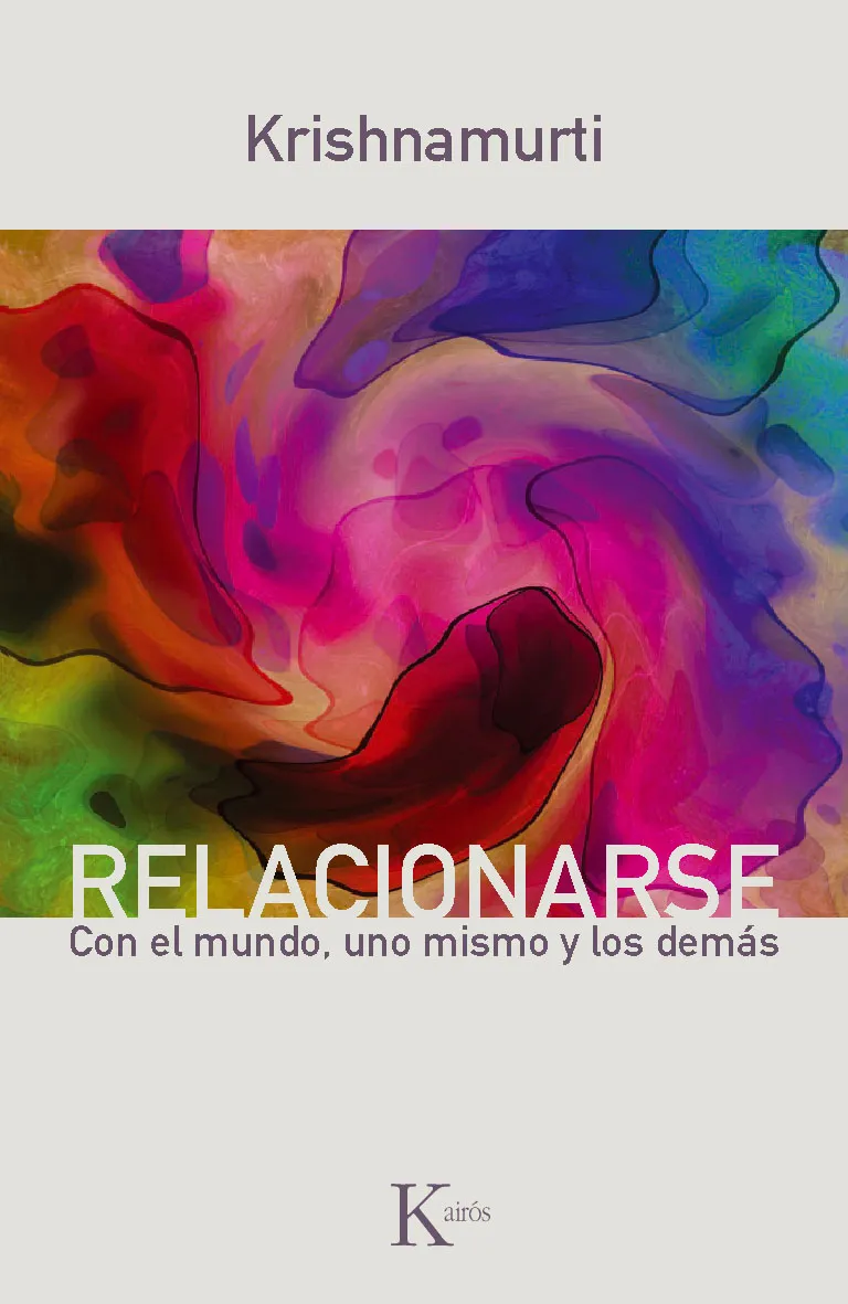 RELACIONARSE -CON EL MUNDO UNO MISMO Y LOS DEMAS-