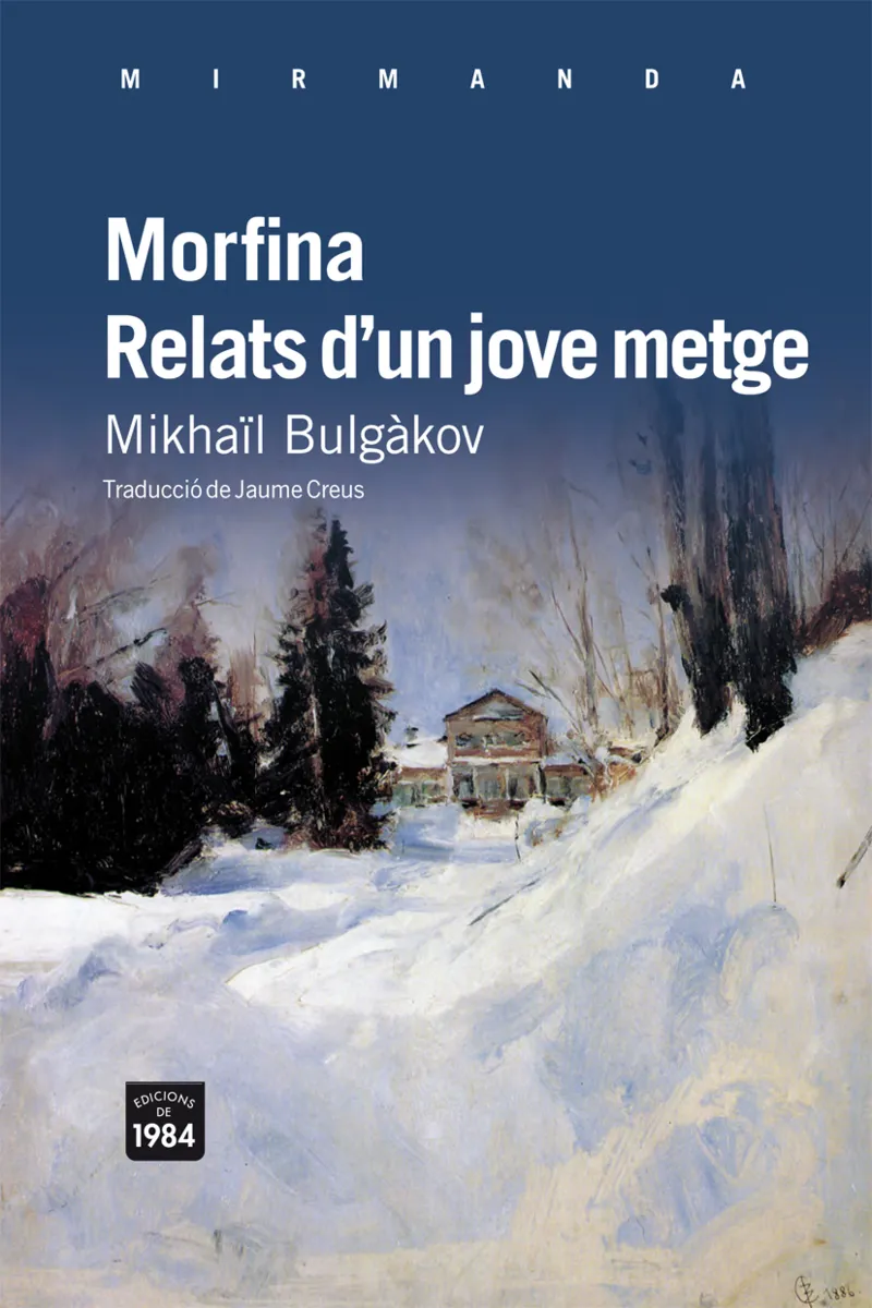 MORFINA RELATS D'UN JOVE METGE