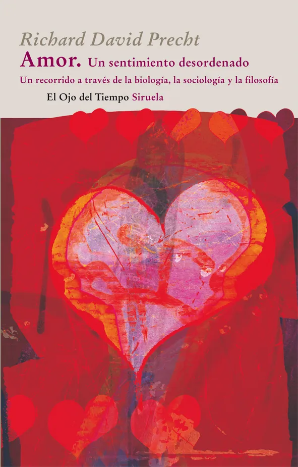 AMOR: UN SENTIMIENTO DESORDENADO -UN RECORRIDO A..