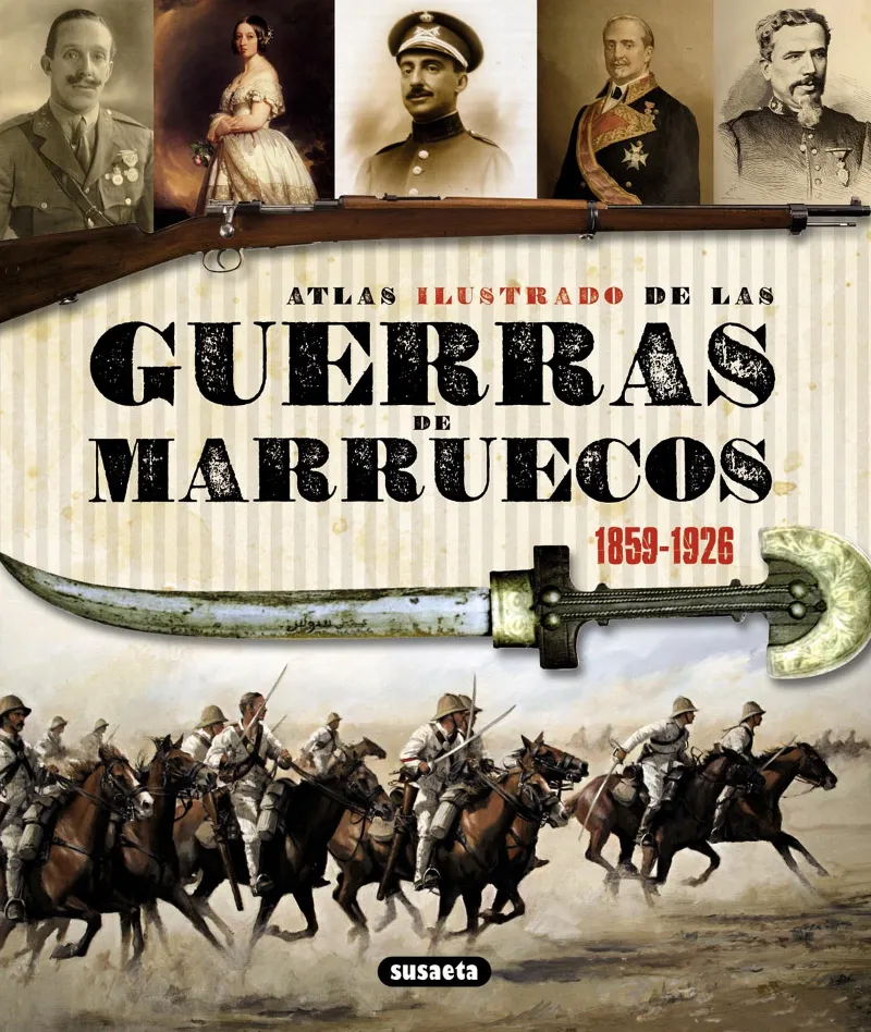 ATLAS ILUSTRADO DE LAS GUERRAS DE MARRUECOS