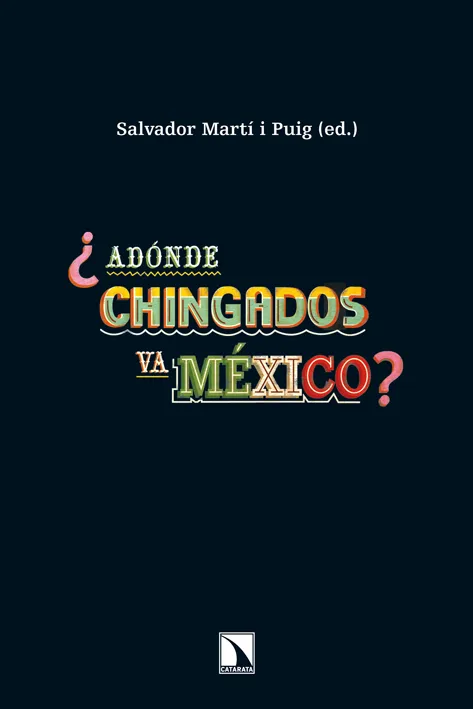 ADONDE CHINGADOS VA MEXICO ?
