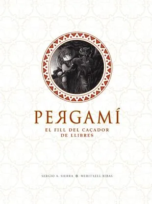 PERGAMI -EL FILL DEL CAÇADOR DE LLIBRES-