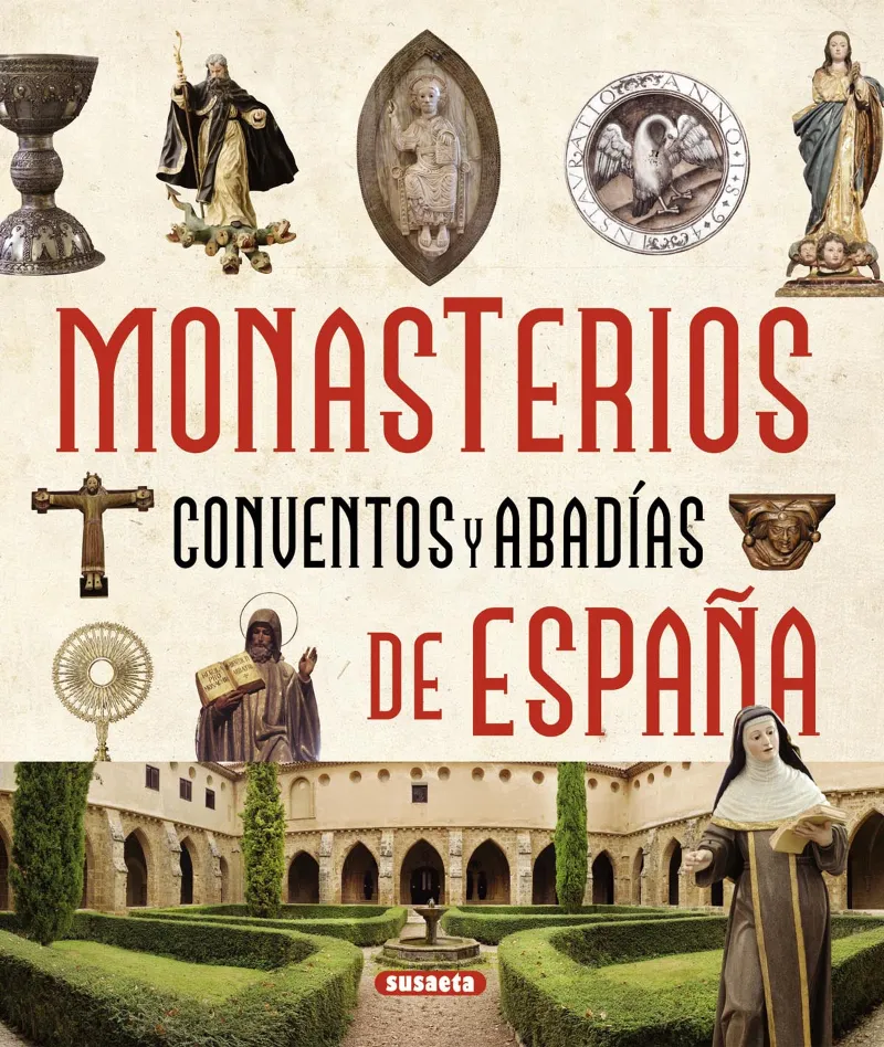 Atlas ilustrado de los Monasterios, Conventos y Abadías de España