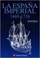 ESPAÑA IMPERIAL 1469-1716,LA