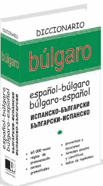 DICCIONARIO ESPAÑOL<>BULGARO