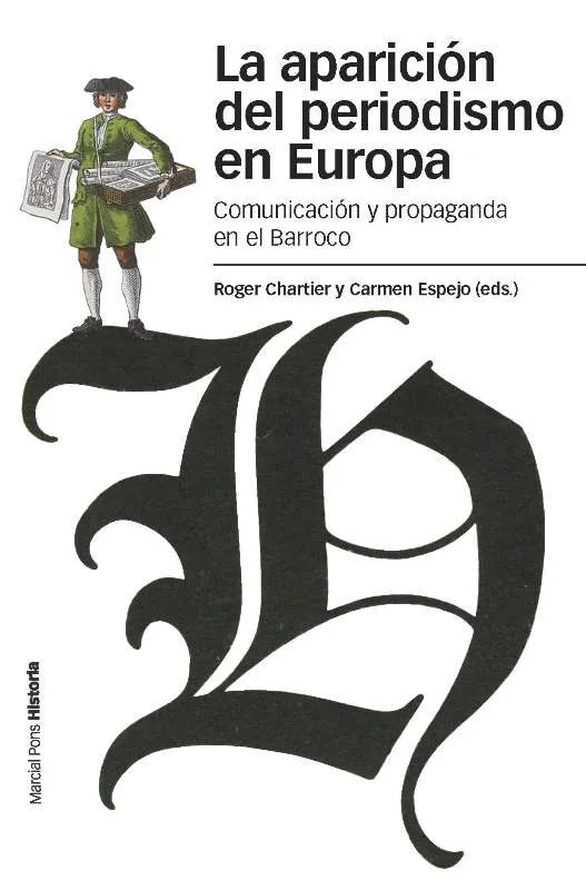 APARICION DEL PERIODISMO EN EUROPA,LA