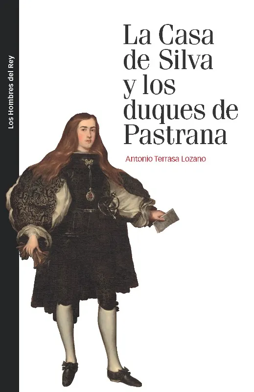 CASA DE SILVA Y LOS DUQUES DE PASTRANA,LA