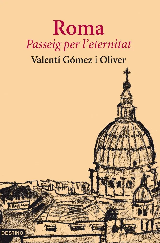 ROMA PASSEIG PER L'ETERNITAT