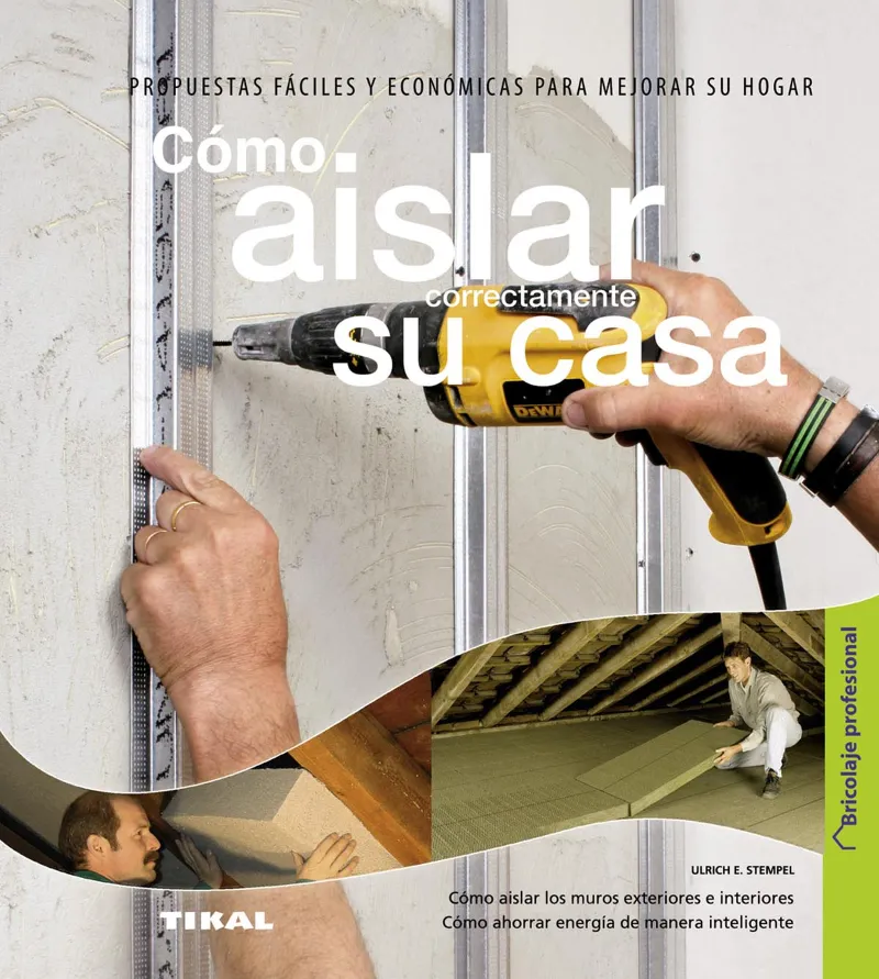 Cómo aislar correctamente su casa