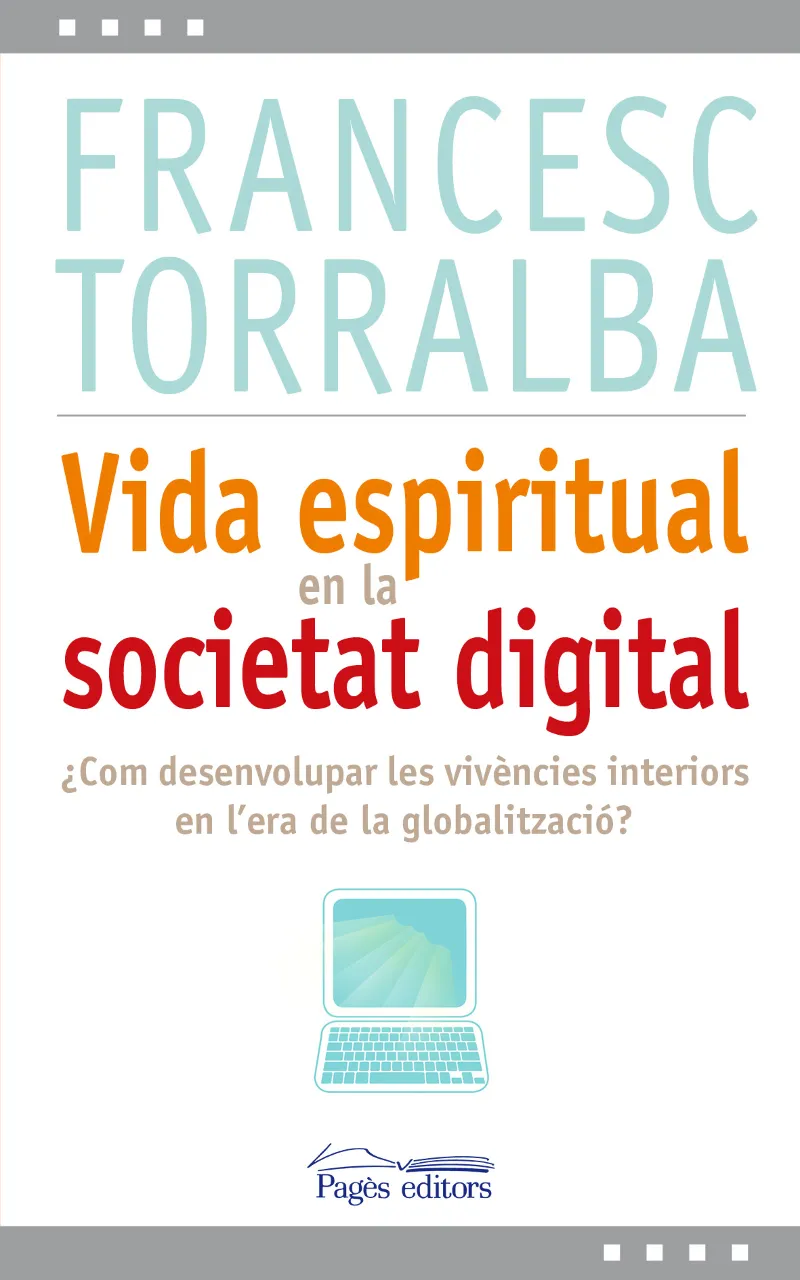 VIDA ESPIRTUAL EN LA SOCIETAT DIGITAL