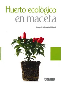 HUERTO ECOLOGICO EN MACETA