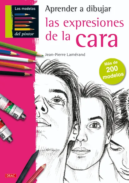 APRENDER A DIBUJAR LAS EXPRESIONES DE LA CARA