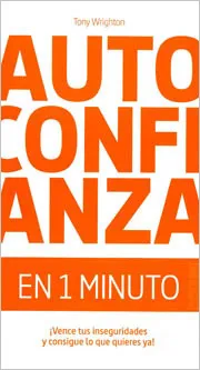 AUTOCONFIANZA EN 1 MINUTO