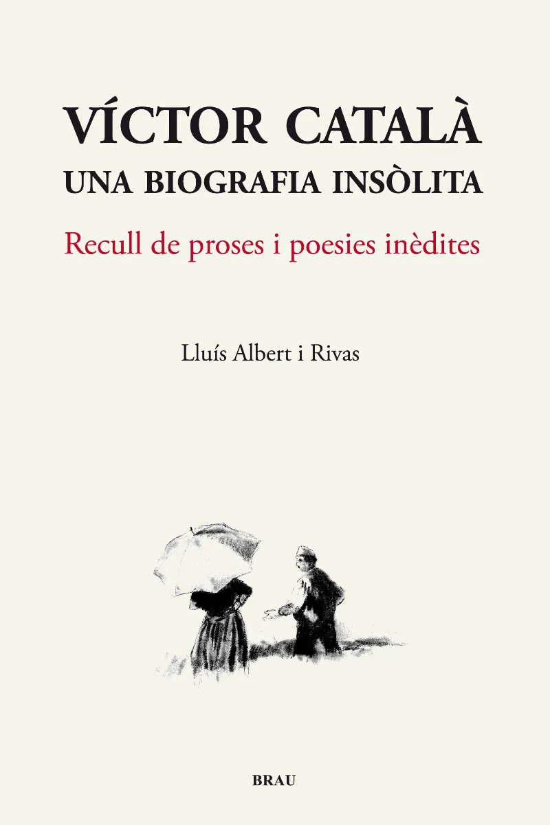 VICTOR CATALA UNA BIOGRAFIA INSOLITA