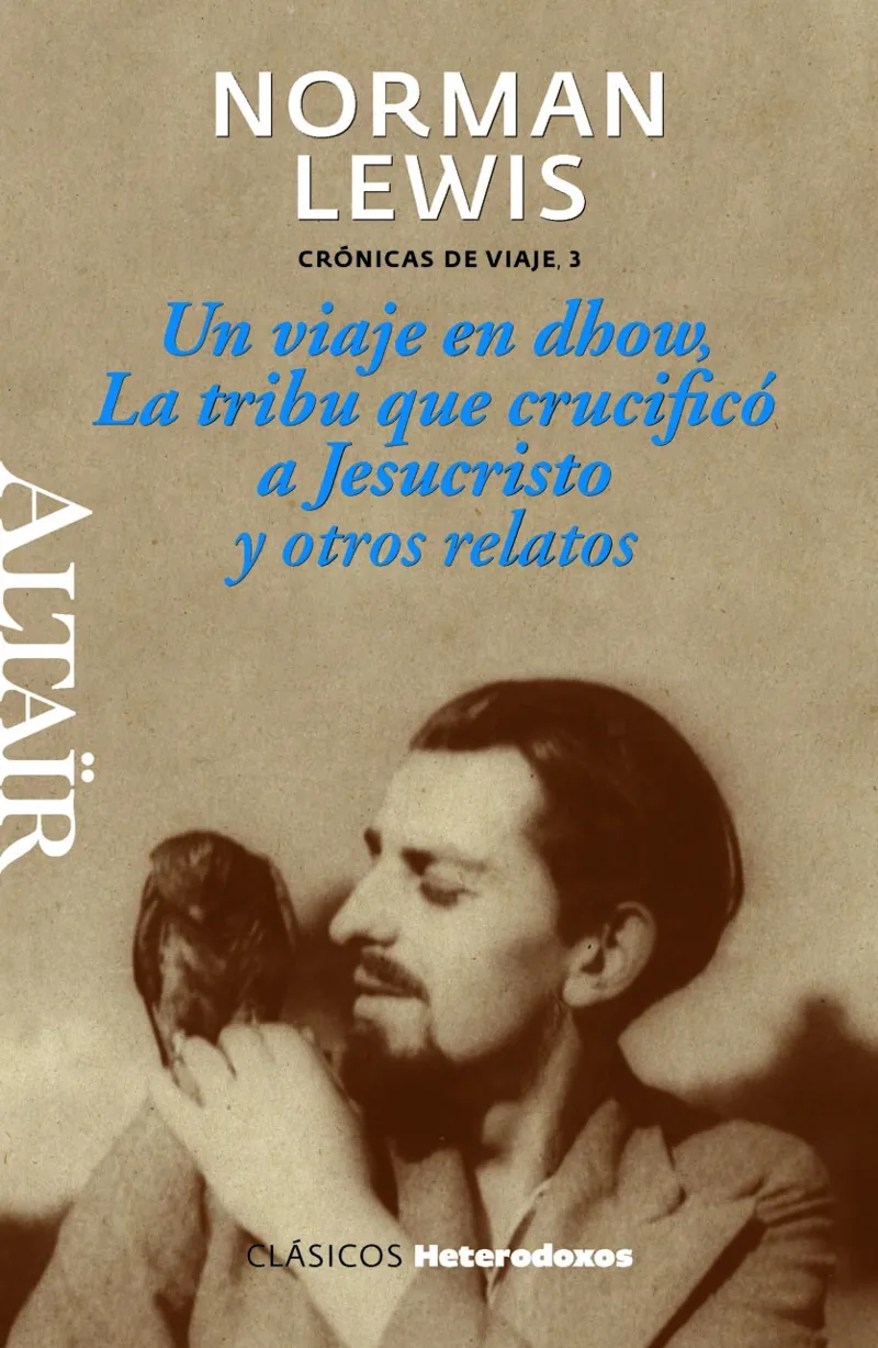 NORMAN LEWIS CRONICAS DE VIAJE 3