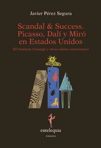 SCANDAL & SUCCES PICASSO DALI Y MIRO EN EEUU