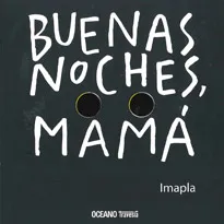 BUENAS NOCHES MAMA