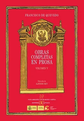 FRANCISCO DE QUEVEDO - OBRAS COMPLETAS EN PROSA -