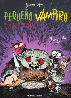 PEQUEÑO VAMPIRO Y LA SOPA DE CACA, EL